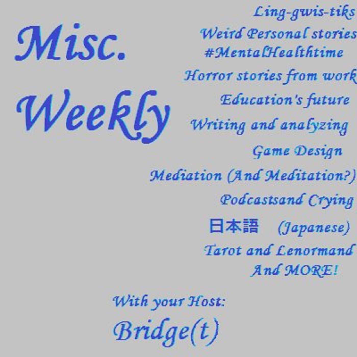 Misc. Weekly
